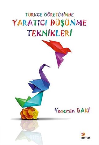 Türkçe Öğretiminde Yaratıcı Düşünme Teknikleri