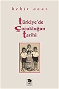 Türkiye'de Çocukluğun Tarihi