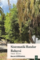 Sistematik Hatalar Bahçesi