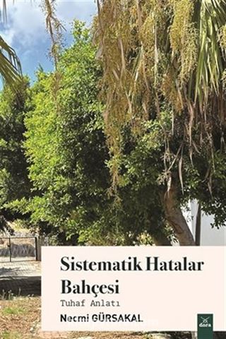 Sistematik Hatalar Bahçesi