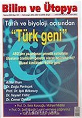 Bilim ve Ütopya /Aylık Bilim, Kültür ve Politika Dergisi /Temmuz 2005 Sayı: 133