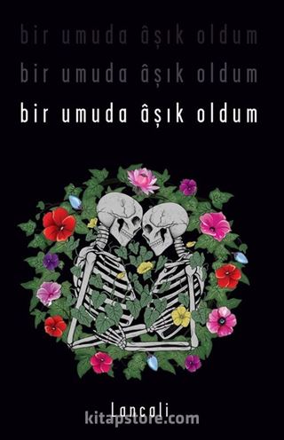 Bir Umuda Aşık Oldum