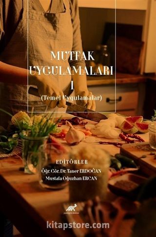 Mutfak Uygulamaları I (Temel Uygulamalar)