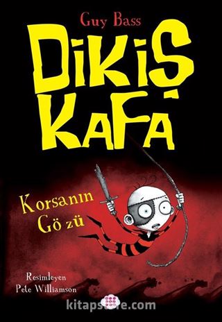 Dikiş Kafa 2 / Korsanın Gözü