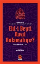 Ehl-İ Beyti Nasıl Anlamalıyız?
