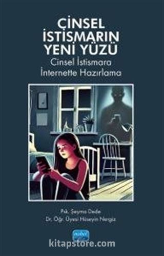 Cinsel İstismarın Yeni Yüzü