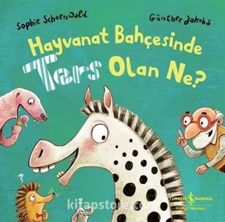 Hayvanat Bahçesinde Ters Olan Ne?