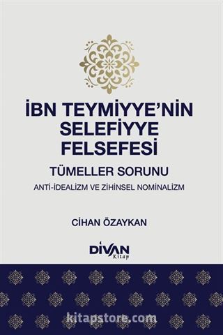 İbn Teymiyye'nin Selefiyye Felsefesi