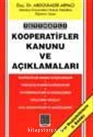 İçtihatlı Kooperatifler Kanunu Ve Açıklamaları