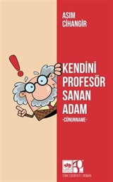 Kendini Profesör Sanan Adam