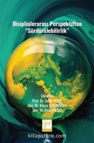 Disiplinlerarası Perspektiften 'Sürdürülebilirlik'