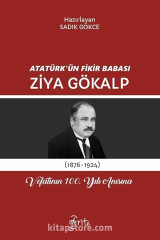 Atatürk'ün Fikir Babası Ziya Gökalp