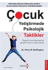 Çocuk Yetiştirmede Psikolojik Taktikler