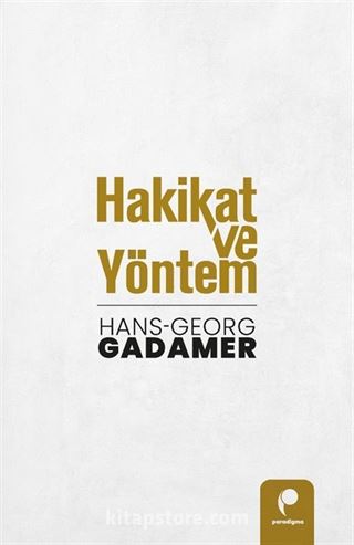 Hakikat ve Yöntem 2 cilt tek kitapta