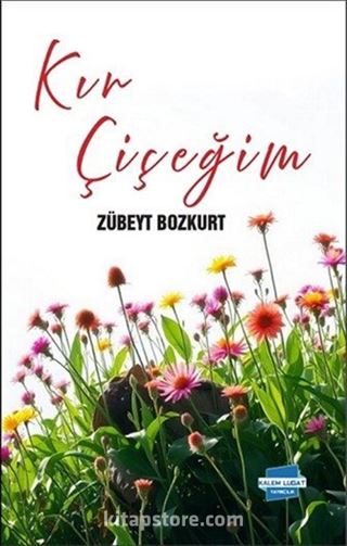 Kır Çiçeğim