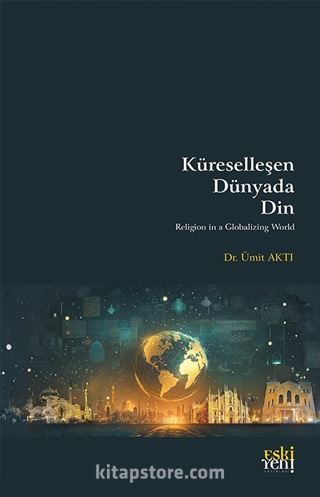 Küreselleşen Dünyada Din