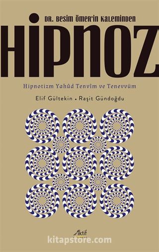 Dr. Besim Ömer'in Kaleminden Hipnoz