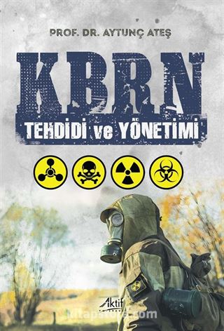 Kbrn Tehdidi ve Yönetimi