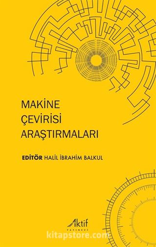 Makine Çevirisi Araştırmaları