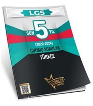 LGS Son 5 Yıl Türkçe Çıkmış Sorular (2020-2024)