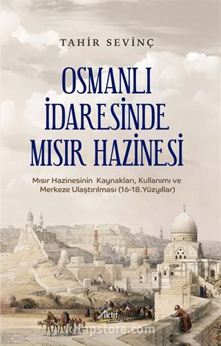 Osmanlı İdaresinde Mısır Hazinesi