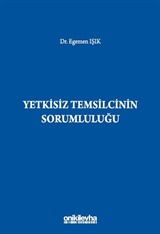Yetkisiz Temsilcinin Sorumluluğu