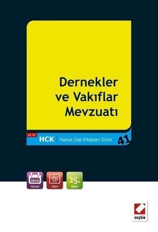 Dernekler ve Vakıflar Mevzuatı (Hukuk Cep Kitapları 41)