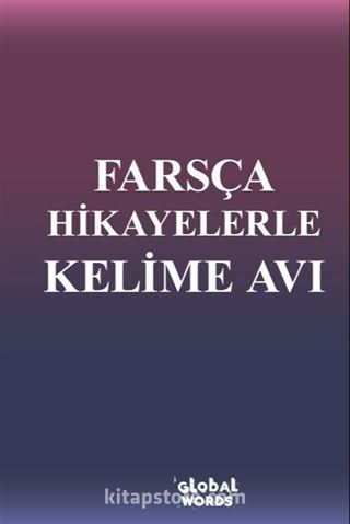 Farsça Hikayelerle Kelime Avı