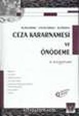 Ceza Kararnamesi ve Ön Ödeme / Açıklamalı Uygulamalı İçtihatlı