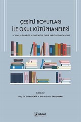 Çeşitli Boyutları İle Okul Kütüphaneleri