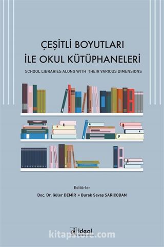 Çeşitli Boyutları İle Okul Kütüphaneleri