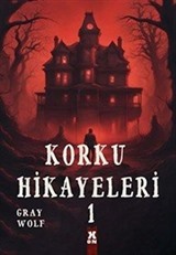 Korku Hikayeleri 1