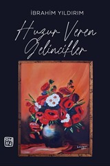 Huzur Veren Gelincikler