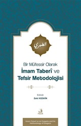 Bir Müfessir Olarak İmam Taberî ve Tefsir Metodolojisi