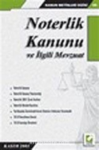 Noterlik Kanunu ve İlgili Mevzuat