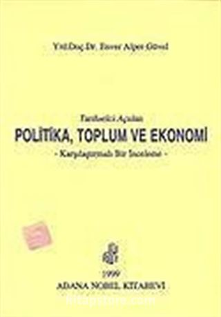 Tarihselci Açıdan Politika Toplum ve Ekonomi