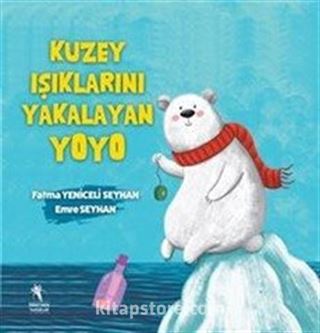 Kuzey Işıklarını Yakalayan Yoyo