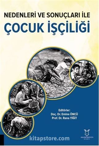 Nedenleri ve Sonuçları ile Çocuk İşçiliği