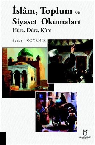 İslam, Toplum ve Siyaset Okumaları