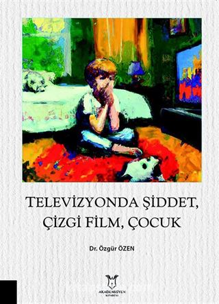 Televizyonda Şiddet, Çizgi Film, Çocuk