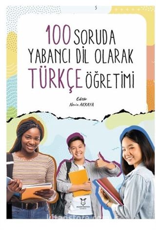100 Soruda Yabancı Dil Olarak Türkçe Öğretimi
