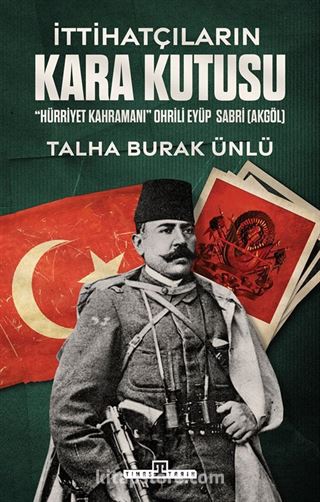 İttihatçıların Kara Kutusu