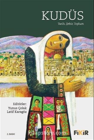 Kudüs: Tarih, Şehir, Toplum