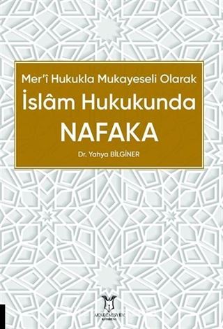 Mer'i Hukukla Mukayeseli Olarak İslâm Hukukunda Nafaka
