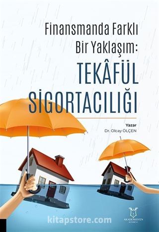 Finansman'da Farklı Bir Yaklaşım: Tekâfül Sigortacılığı