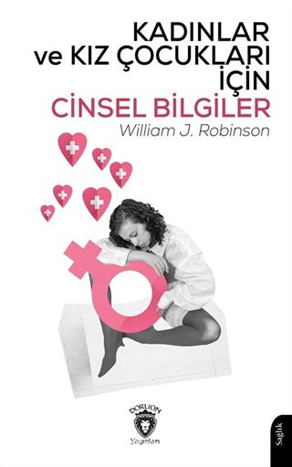 Kadınlar ve Kız Çocukları İçin Cinsel Bilgiler
