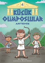 Küçük Olimposlular 4 / Artemis