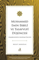 Muhammed Emin Erbilî ve Tasavvufî Düşüncesi
