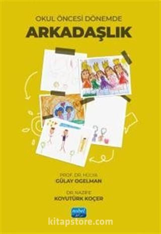 Okul Öncesi Dönemde Arkadaşlık