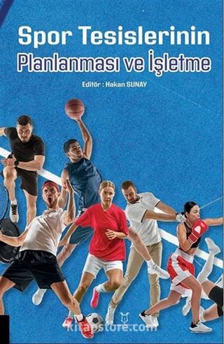 Spor Tesislerinin Planlanması ve İşletme
